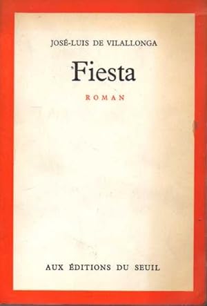 Image du vendeur pour FIESTA. ROMAN. mis en vente par Books Never Die