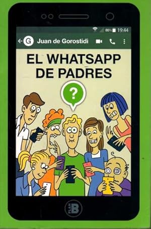 Imagen del vendedor de EL WHATSAPP DE PADRES. a la venta por Books Never Die