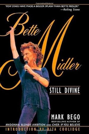 Image du vendeur pour Bette Midler: Still Divine mis en vente par WeBuyBooks