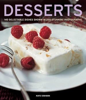 Immagine del venditore per Desserts: 140 Delectable Dishes Shown in 250 Stunning Photographs venduto da WeBuyBooks