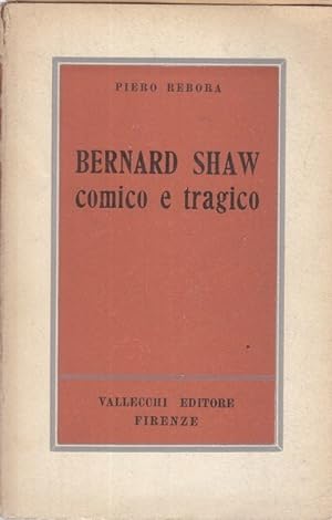 Bild des Verkufers fr Bernard Shaw comico e tragico zum Verkauf von Librodifaccia