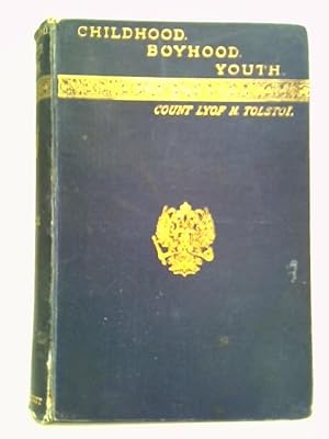 Image du vendeur pour Childhood, Boyhood, Youth mis en vente par World of Rare Books