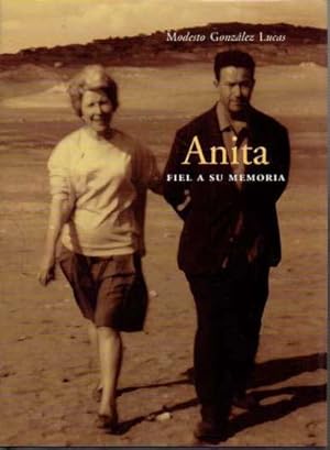 Imagen del vendedor de ANITA. FIEL A SU MEMORIA. RECUERDOS. a la venta por Books Never Die