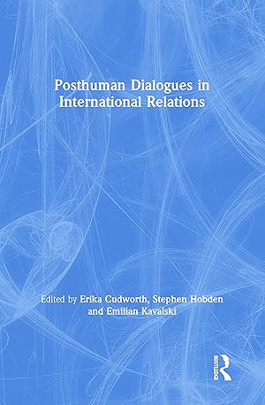 Seller image for Posthuman Dialogues in International Relations for sale by moluna