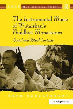 Seller image for Szczepanski, B: The Instrumental Music of Wutaishan\ s Buddhi for sale by moluna