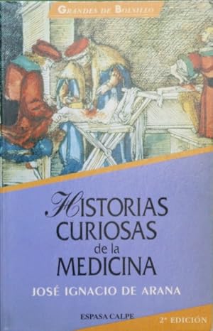 Imagen del vendedor de Historias curiosas de la medicina a la venta por Librera Alonso Quijano