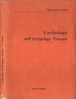 Bild des Verkufers fr L' archeologia nell' Arcipelago Toscano zum Verkauf von Biblioteca di Babele