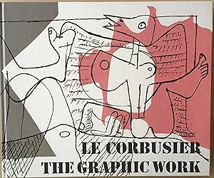 Bild des Verkufers fr Le Corbusier - the graphic work. Das grafische Werk zum Verkauf von buch&kunst