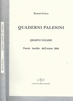 Bild des Verkufers fr Quaderni palesini - Quarto volume Poesie inedite dell'estate 2004 zum Verkauf von Biblioteca di Babele