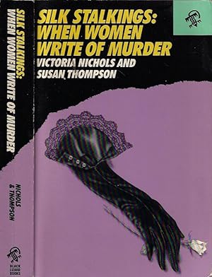 Imagen del vendedor de Silk Stalkings: When Women Write of Murder a la venta por Biblioteca di Babele
