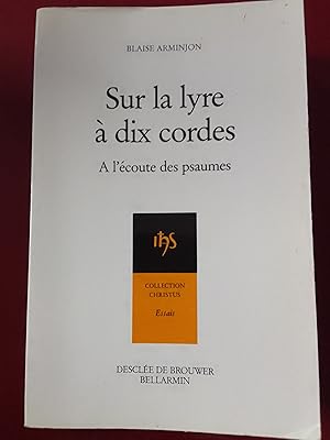 Image du vendeur pour Sur la lyre  dix cordes. A l'coute des psaumes mis en vente par Librera Eleutheria