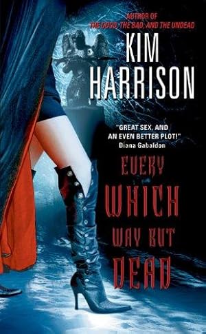 Bild des Verkufers fr Every Which Way But Dead: 3 (Hollows) zum Verkauf von WeBuyBooks