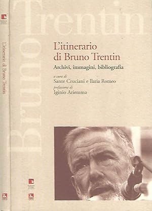 Image du vendeur pour L'itinerario di Bruno Trentin Archivi, immagini, bibliografia mis en vente par Biblioteca di Babele