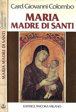 Bild des Verkufers fr Maria madre di santi zum Verkauf von Biblioteca di Babele