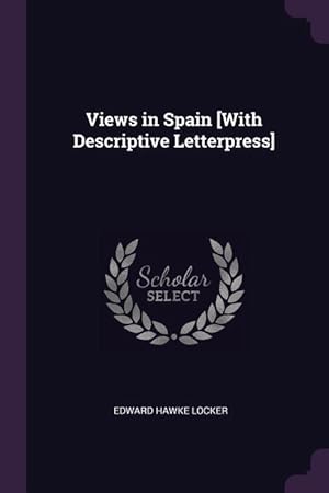 Bild des Verkufers fr Views in Spain [With Descriptive Letterpress] zum Verkauf von moluna