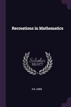 Image du vendeur pour Recreations in Mathematics mis en vente par moluna