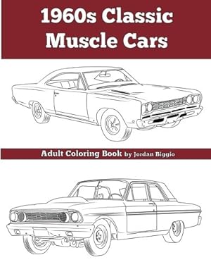 Bild des Verkufers fr 1960's Classic Muscle Cars: An Adult Coloring Book zum Verkauf von Redux Books