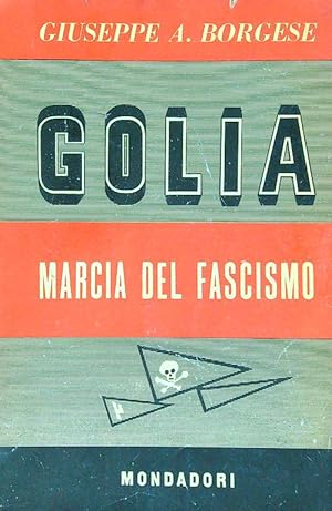 Bild des Verkufers fr Golia. Marcia del fascismo zum Verkauf von Librodifaccia