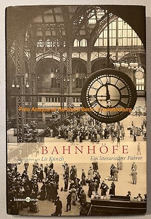 Bahnhöfe. Ein literarischer Führer