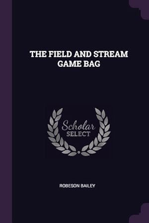 Seller image for The Field and Stream Game Bag for sale by moluna