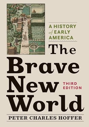 Bild des Verkufers fr The Brave New World: A History of Early America zum Verkauf von moluna