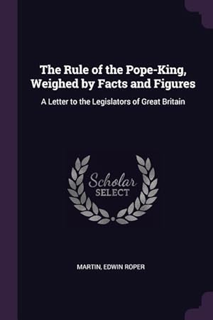 Bild des Verkufers fr RULE OF THE POPE-KING WEIGHED zum Verkauf von moluna