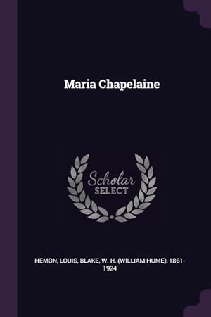 Seller image for Maria Chapelaine for sale by moluna