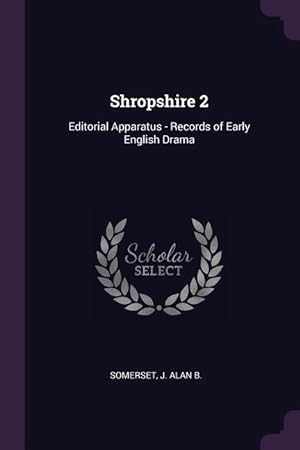 Seller image for Shropshire 2: Editorial Apparatus - Records of Early English Drama for sale by moluna