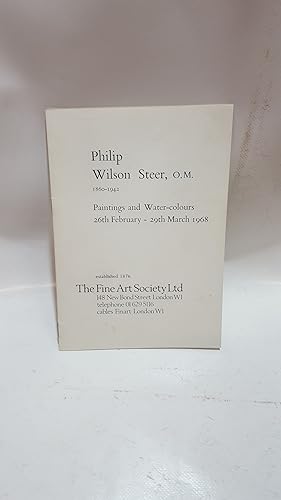 Seller image for Philip Wilson Steer Paintings and Water-colours 26th February - 29th March 1968 for sale by Cambridge Rare Books