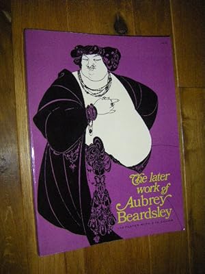 The Later Work of Aubrey Beardsley