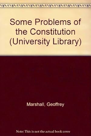 Seller image for Some Problems of the Constitution (University Library) for sale by WeBuyBooks