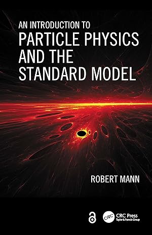 Seller image for Mann, R: An Introduction to Particle Physics and the Standar for sale by moluna