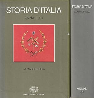 Storia d'Italia - Annali, n. 21: La Massoneria