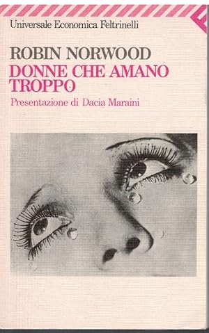 Immagine del venditore per Donne che amano troppo venduto da Books di Andrea Mancini