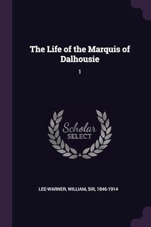 Bild des Verkufers fr LIFE OF THE MARQUIS OF DALHOUS zum Verkauf von moluna