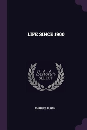 Imagen del vendedor de LIFE SINCE 1900 a la venta por moluna