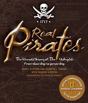 Bild des Verkufers fr Real Pirates: The Untold Story of the Whydah from Slave Ship to Pirate Ship zum Verkauf von moluna