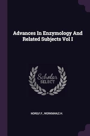 Immagine del venditore per Advances In Enzymology And Related Subjects Vol I venduto da moluna