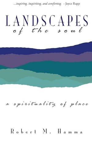 Seller image for Landscapes of the Soul: A Spirituality of Place for sale by moluna