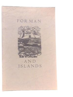 Bild des Verkufers fr For Man and Islands: Poems zum Verkauf von World of Rare Books