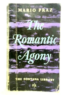 Bild des Verkufers fr The Romantic Agony zum Verkauf von World of Rare Books