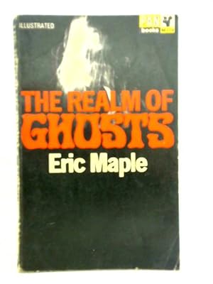 Seller image for The Realm Of Ghosts for sale by World of Rare Books