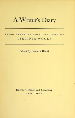 Bild des Verkufers fr A Writer's Diary, being extracts from the diary of Virginia Woolf zum Verkauf von Kennys Bookshop and Art Galleries Ltd.