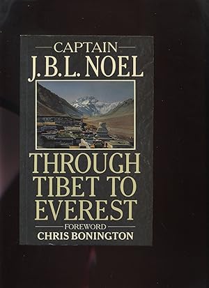 Seller image for Through Tibet to Everest for sale by Roger Lucas Booksellers