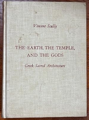 Imagen del vendedor de The Earth, the Temple and the Gods: Greek Sacred Architecture a la venta por Peter Pap Books