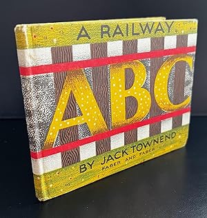 Bild des Verkufers fr A Railway ABC : First Issue zum Verkauf von Ashton Rare Books  ABA : PBFA : ILAB