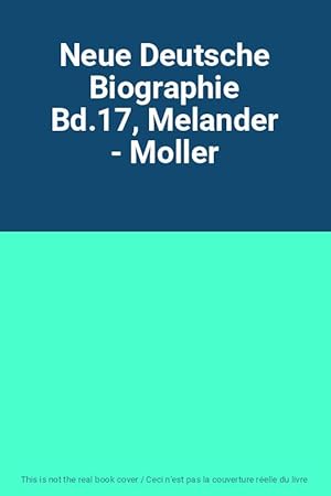 Bild des Verkufers fr Neue Deutsche Biographie Bd.17, Melander - Moller zum Verkauf von Ammareal