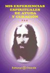 Seller image for Mis experiencias espirituales de ayuda y curacin for sale by AG Library