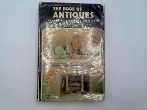 Image du vendeur pour THE BOOK OF ANTIQUES mis en vente par Goldstone Rare Books