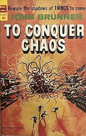 To Conquer Chaos